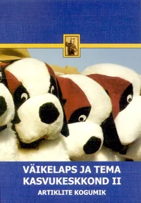 Väikelaps ja tema kasvukeskkond