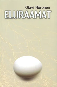 Eluraamat. Vaevadest vabaks
