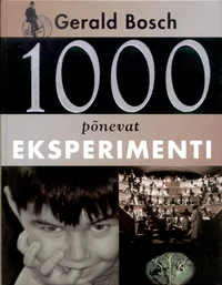 1000 põnevat eksperimenti