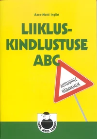 Liikluskindlustuse ABC