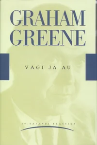 Vägi ja au