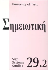 Sign Systems Studies. Trudõ po znakovõm sistemam. Töid märgisüsteemide alalt