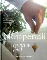 Nõiapendli tervistav jõud