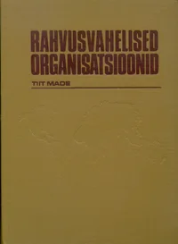 Rahvusvahelised organisatsioonid