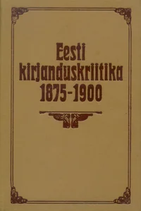 Eesti kirjanduskriitika 1875-1900