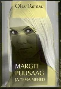 Margit Puusaag ja tema mehed