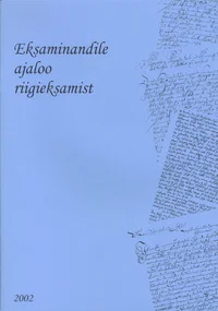 Eksaminandile ajaloo riigieksamist