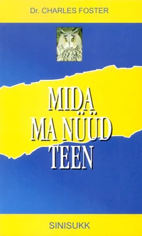 Mida ma nüüd teen