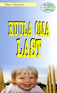 Kuula oma last