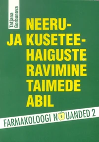 Neeru- ja kuseteehaiguste ravimine taimede abil