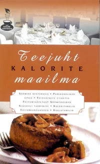 Teejuht kalorite maailma