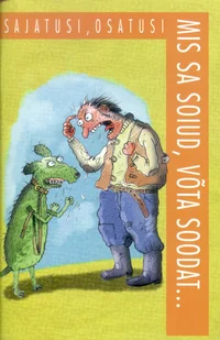 Mis sa soiud, võta soodat!