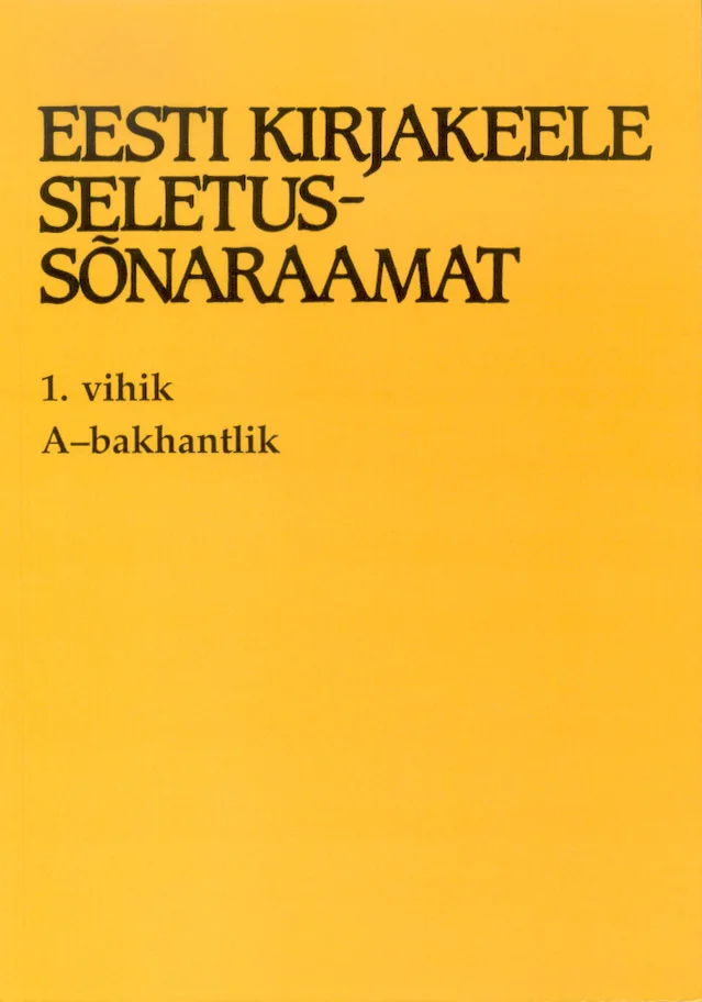 Eesti kirjakeele seletussõnaraamat