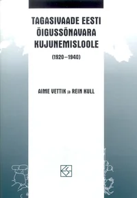 Tagasivaade eesti õigussõnavara kujunemisloole. 1920-1940