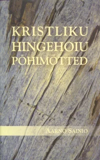 Kristliku hingehoiu põhimõtted