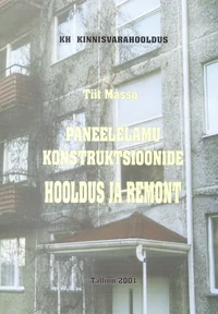 Paneelelamu konstruktsioonide hooldus ja remont