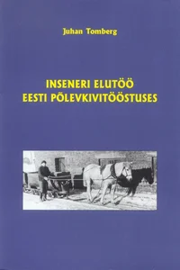 Inseneri elutöö Eesti põlevkivitööstuses