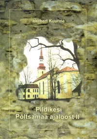 Pildikesi Põltsamaa ajaloost