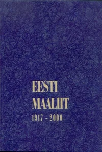 Eesti Maaliit 1917-2000 P 2002
