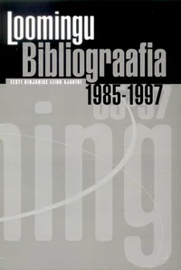 Loomingu bibliograafia 1985-1997