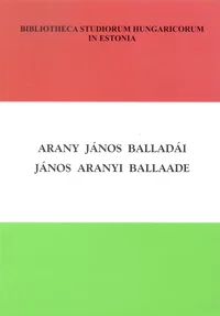 Arany János balladáí. János Aranyi ballaade