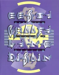 Eesti graafiline disain. Estonian Graphic Design