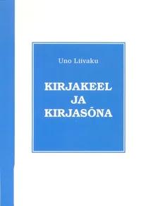 Kirjakeel ja kirjasõna