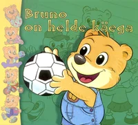 Bruno on helde käega