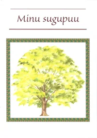 Minu sugupuu