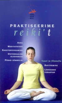 Praktiseerime reiki't