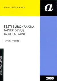 Eesti bürokraatia järjepidevus ja uuenemine