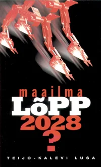 Maailmalõpp 2028?