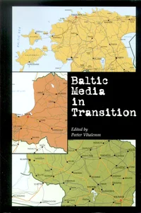 Baltic Media in Transition