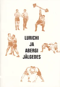 Lurichi ja Abergi jälgedel