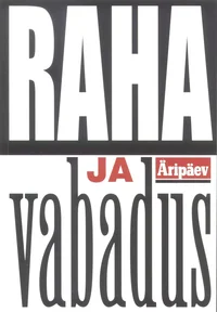 Raha ja vabadus