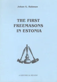 The First Freemasons in Estonia