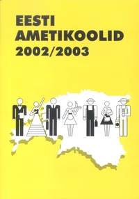 Eesti ametikoolid 2002/2003