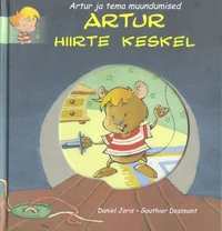 Artur hiirte keskel