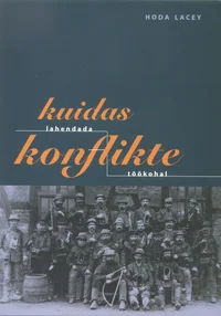 Kuidas lahendada konflikte töökohal