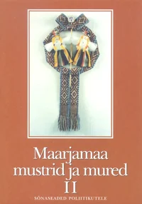 Maarjamaa mustrid ja mured