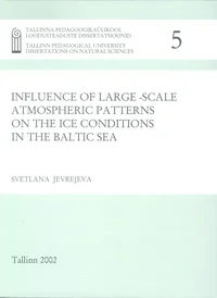 Influence of Large-scale Atmospheric Patterns on the Ice Conditions in the Baltic Sea
