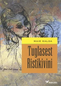 Tuglasest Ristikivini