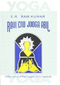 Ravi end jooga abil