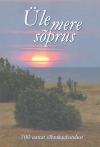Üle mere sõprus