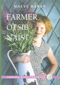 Farmer otsib naist