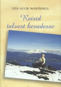 Reisid talvest kevadesse