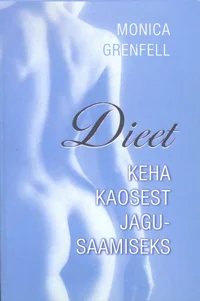 Dieet keha kaosest jagusaamiseks