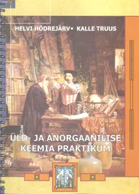 Üld- ja anorgaanilise keemia praktikum