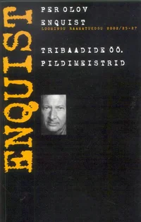 Tribaadide öö. Pildimeistrid