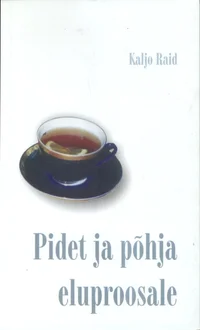 Pidet ja põhja eluproosale
